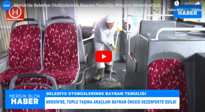 Mersin'de Belediye Otobüslerinde Bayram Temizliği