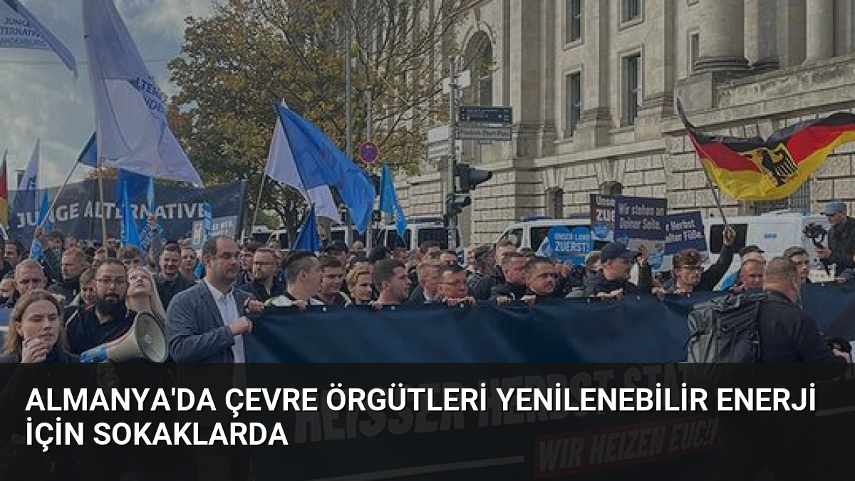 Almanya’da Çevre Örgütleri Yenilenebilir Enerji İçin Sokaklarda