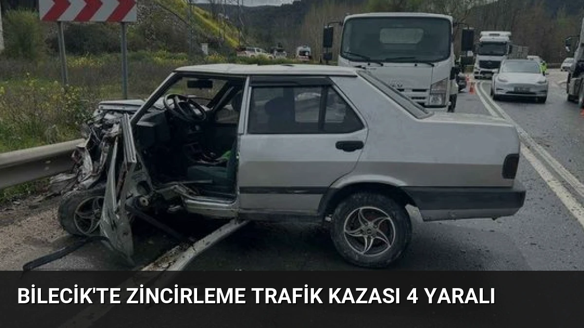Bilecik’te Zincirleme Trafik Kazası 4 Yaralı