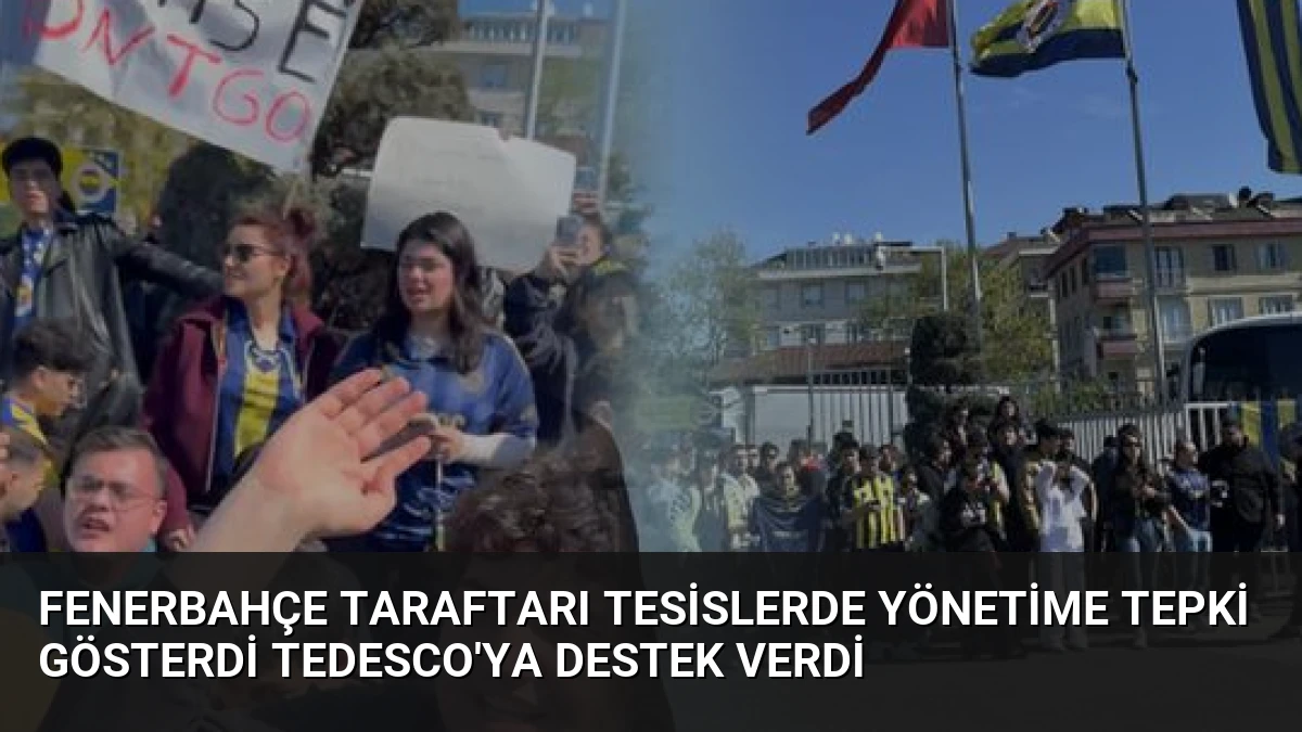 Fenerbahçe Taraftarı Tesislerde Yönetime Tepki Gösterdi Tedesco’ya Destek Verdi
