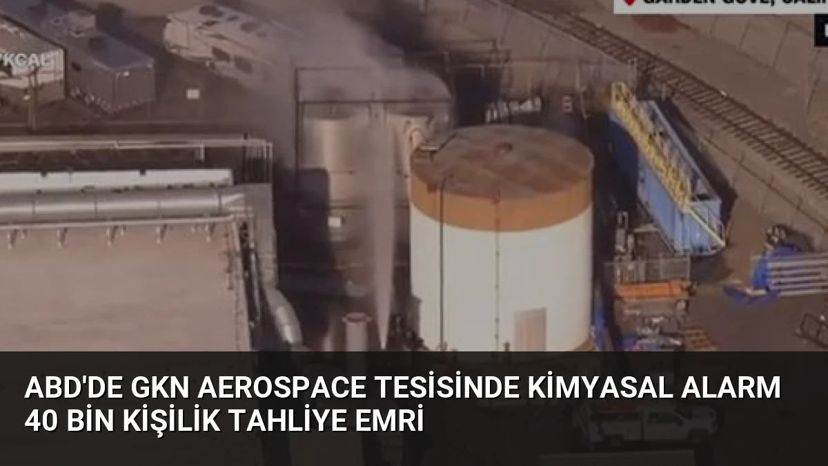 ABD’de GKN Aerospace Tesisinde Kimyasal Alarm 40 Bin Kişilik Tahliye Emri